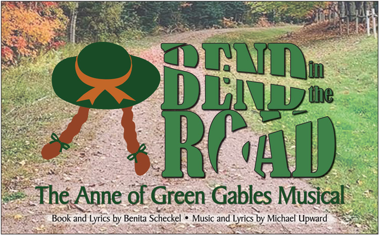 Bend in the Road, The Anne of Green Gables Musical - Summer 2022